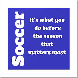 Soccer preseason warmups Posters and Art